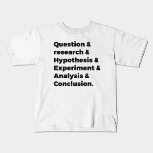 Scientific method Kids T-Shirt